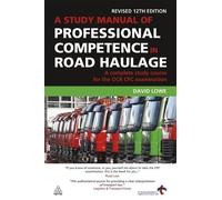 David Lowe A Study Manual of Professional Competence in Road Haulage (Tascabile)