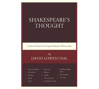 David Lowenthal Shakespeare’s Thought (Tascabile)