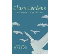 David Lowes Watson Class Leaders (Tascabile)