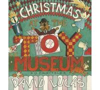 David Lucas Christmas at the Toy Museum (Copertina rigida)