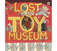 David Lucas Lost in the Toy Museum (Tascabile)