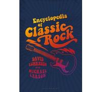 David Luhrssen Michael Larson Encyclopedia of Classic Rock (Tascabile)