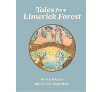 David Lyle Jeffrey Tales from Limerick Forest (Tascabile)
