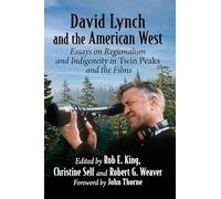Christine Self Robert G. Weaver Rob E. David Lynch and the American (Tascabile)