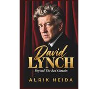 David Lynch: Beyond The Red Curtain