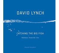 David Lynch Jochen Str Catching the Big Fish: Meditation Kreativität (Tascabile)