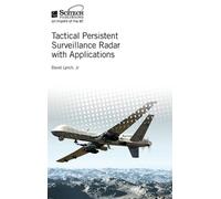 David Lynch Tactical Persistent Surveillance Radar with Appli (Copertina rigida)