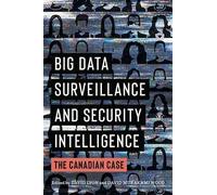 David Lyon Big Data Surveillance and Security Intelligence (Tascabile)