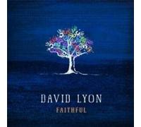 David Lyon - Faithful