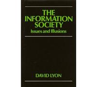David Lyon The Information Society (Tascabile)