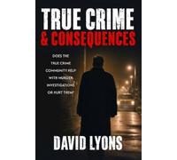 David Lyons True Crime & Consequences (Tascabile)