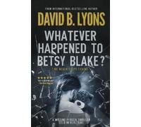 David Lyons Whatever Happened to Betsy Blake?Odges Figgis Date (Tascabile)