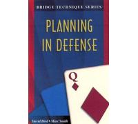 David Lyster Bird Marc Smith Planning in Defense (Tascabile) Bridge Technique S.
