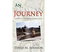 David, M. Addison An Italian Journey (Tascabile)