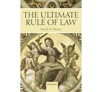 David M. Beatty The Ultimate Rule of Law (Tascabile)