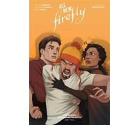 David M. Booher All-New Firefly: The Gospel Acc (Tascabile) (PRESALE 16/01/2025)