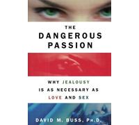 David M Buss Dangerous Passion (Tascabile)