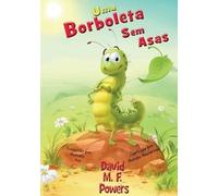 David M F Powers Uma Borboleta Sem Asas (Tascabile)