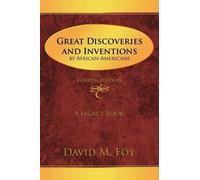 David M. Foy Great Discoveries and Inventions by African-Americans (Tascabile)
