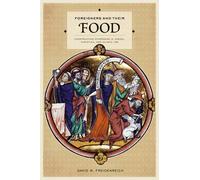David M. Freidenreich Foreigners and Their Food (Copertina rigida)