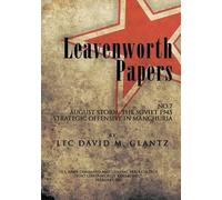 David M Glantz Leavenworth Paperws, August Storm (Tascabile)