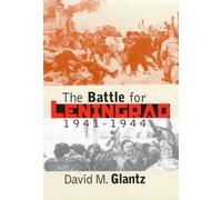 David M. Glantz The Battle for Leningrad, 1941-1944 (Copertina rigida)