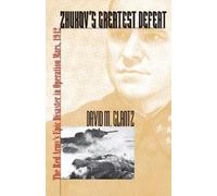David M. Glantz Zhukov's Greatest Defeat (Tascabile) Modern War Studies