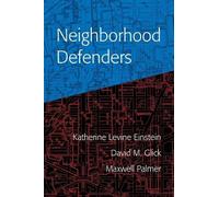 David M. Glick Maxwell Palmer Katherine Levine Ein Neighborhood Defe (Tascabile)