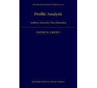 David M. Green Profile Analysis (Copertina rigida) Oxford Psychology Series