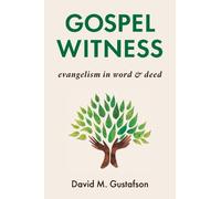 David M. Gustafson Gospel Witness (Tascabile)