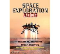 David M. Harland Brian Harvey Space Exploration 2008 (Tascabile)