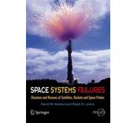 David M. Harland Ralph Lorenz Space Systems Failures (Tascabile)