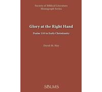 David , M. Hay Glory at the Right Hand (Tascabile)