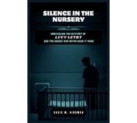 David M Hindman Silence in the Nursery (Tascabile)