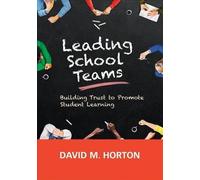 David M. Horton Leading School Teams (Tascabile)