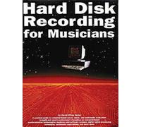 David M. Huber Hard Disk Recording for Musicians (Tascabile)