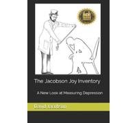 David M Jacobson Lcsw The Jacobson Joy Inventory (Tascabile)