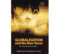 David M. Jones Globalisation and the New Terror (Copertina rigida)