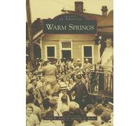 David M., Jr. Burke Odie A. Burke Warm Springs (Tascabile) Images of America