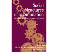 David M. Kotz Social Structures of Accumulation (Tascabile)