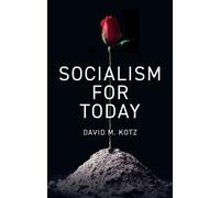David M. Kotz Socialism for Today (Tascabile)