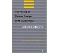 David M. Lampto The Making of Chinese Foreign and Security Policy in (Tascabile)