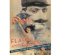 David M. Lubin Flags and Faces (Copertina rigida) Franklin D. Murphy Lectures