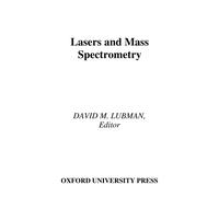 David M. Lubman Lasers and Mass Spectrometry (Copertina rigida)