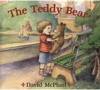 David M McPhail The Teddy Bear (Tascabile)
