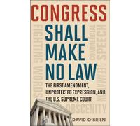 David M. O'Brien Congress Shall Make No Law (Copertina rigida)