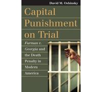 David M. Oshinsky Capital Punishment on Trial (Copertina rigida)