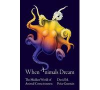 David M. Peña-Guzmán When Animals Dream (Copertina rigida)