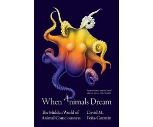 David M. Peña-Guzmán When Animals Dream (Tascabile)