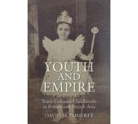 David M. Pomfret Youth and Empire (Copertina rigida)